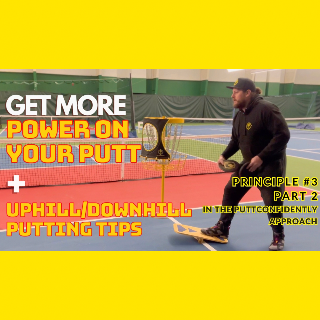 An Easy Way to Add Power To Your Putt Advanced Disc Golf Putting Tip